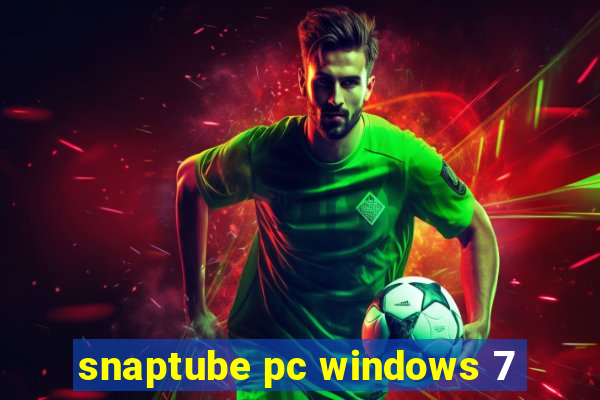 snaptube pc windows 7